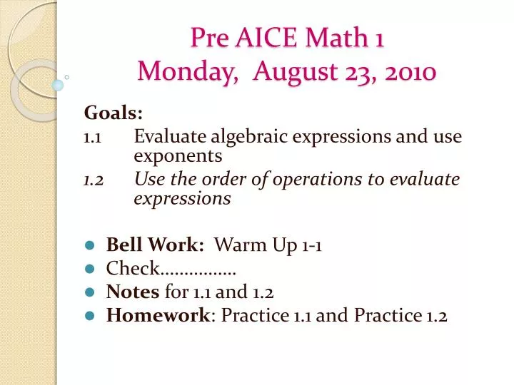 pre aice math 1 monday august 23 2010