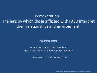 Perseveration and FASD