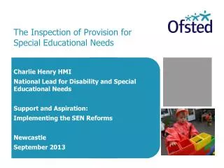 The Inspection of Provision for Special Educational Needs
