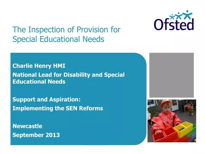 the inspection of provision for special educational needs