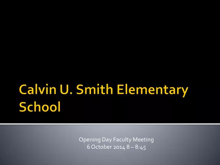 opening day faculty meeting 6 october 2014 8 8 45