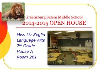 Greensburg Salem Middle School 2014-2015 OPEN HOUSE