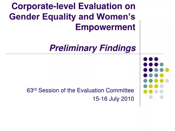 corporate level evaluation on gender equality and women s empowerment preliminary findings