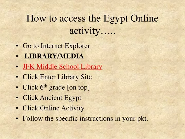 how to access the egypt online activity