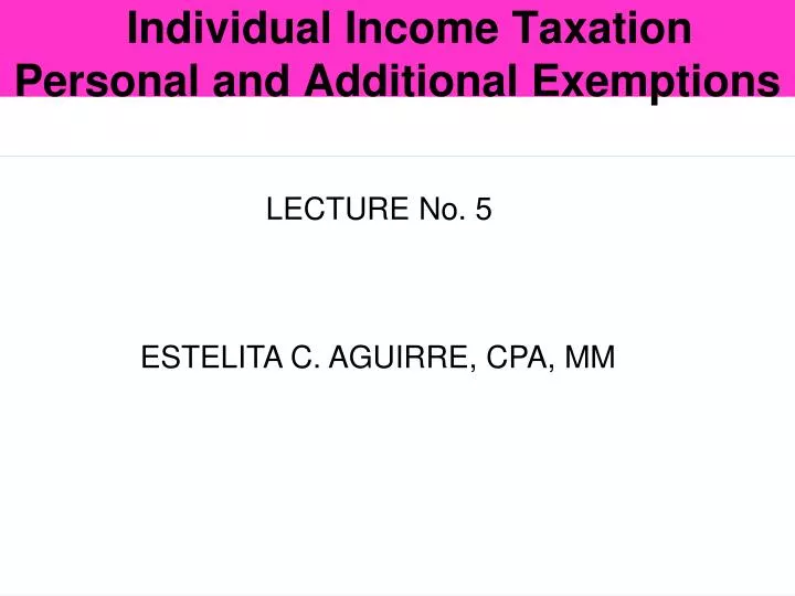 individual income taxation personal and additional exemptions