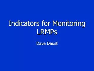 Indicators for Monitoring LRMPs
