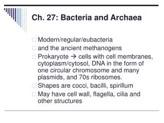 Ch. 27: Bacteria and Archaea