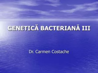 geneti c bacterian iii