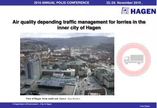 Air quality depending traffic management for lorries in the inner city of Hagen