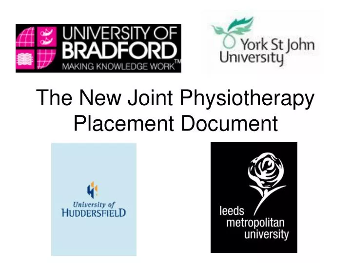 the new joint physiotherapy placement document