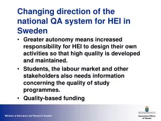 Changing direction of the national QA system for HEI in Sweden