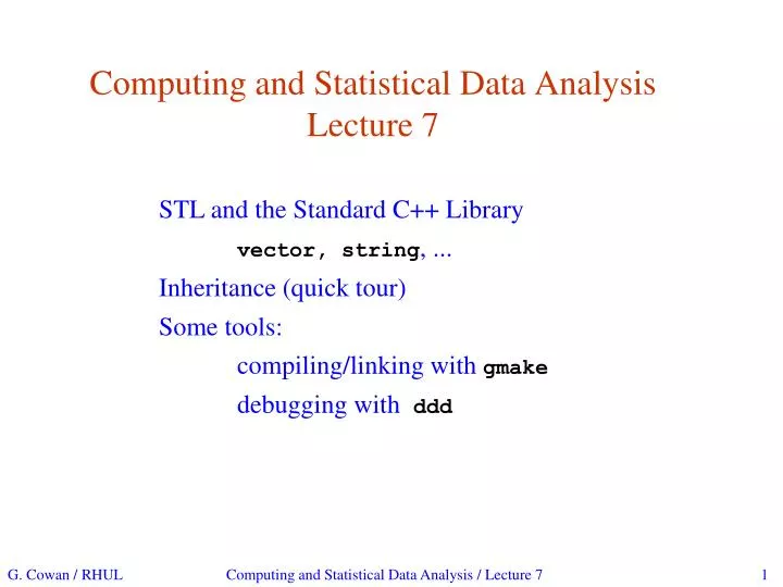 computing and statistical data analysis lecture 7