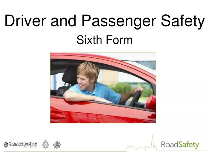 driver and passenger safety sixth form