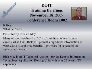 DOIT Training Briefings November 18, 2009 Conference Room 1002