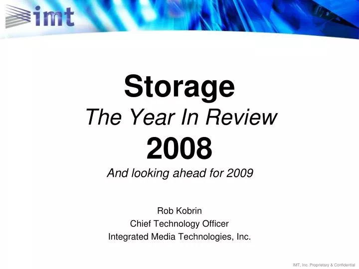 storage the year in review 2008 and looking ahead for 2009