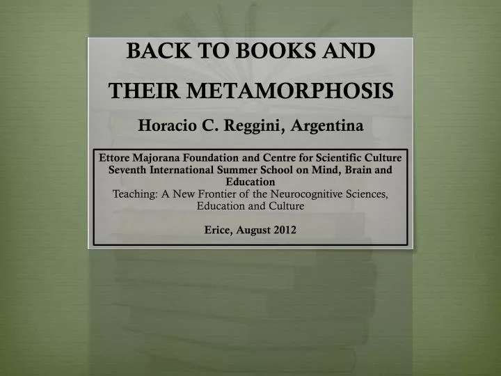 back to books and their metamorphosis horacio c reggini argentina