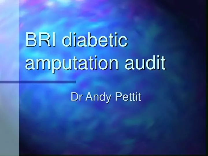 bri diabetic amputation audit