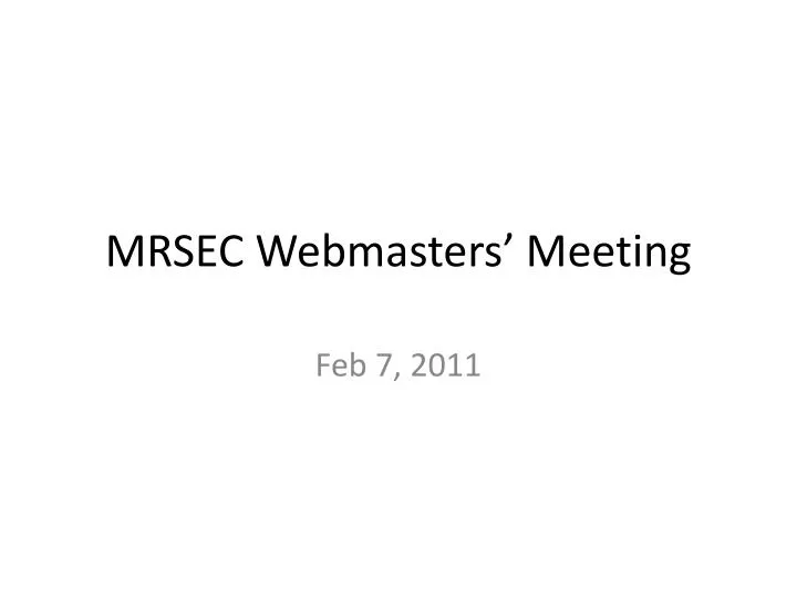 mrsec webmasters meeting