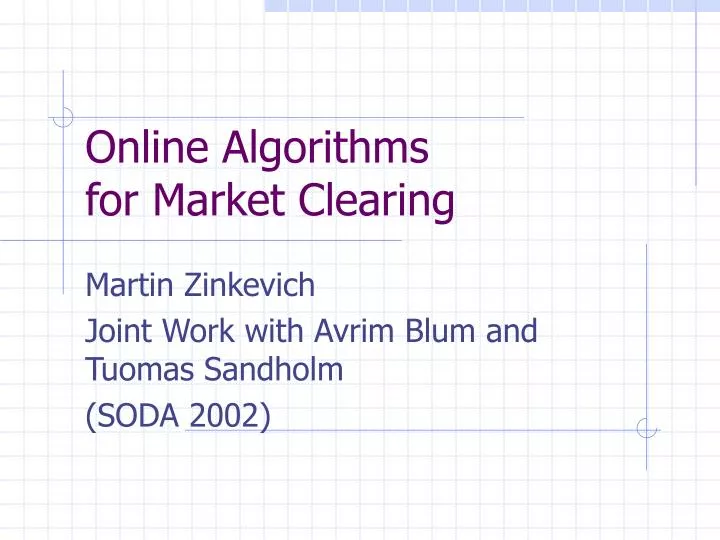 online algorithms for market clearing