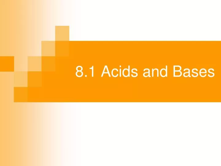 8 1 acids and bases