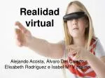 Realidad virtual - slide 1