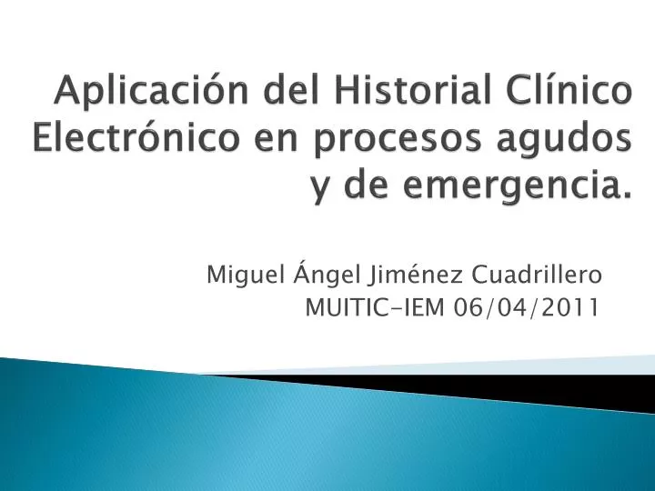 aplicaci n del historial cl nico electr nico en procesos agudos y de emergencia