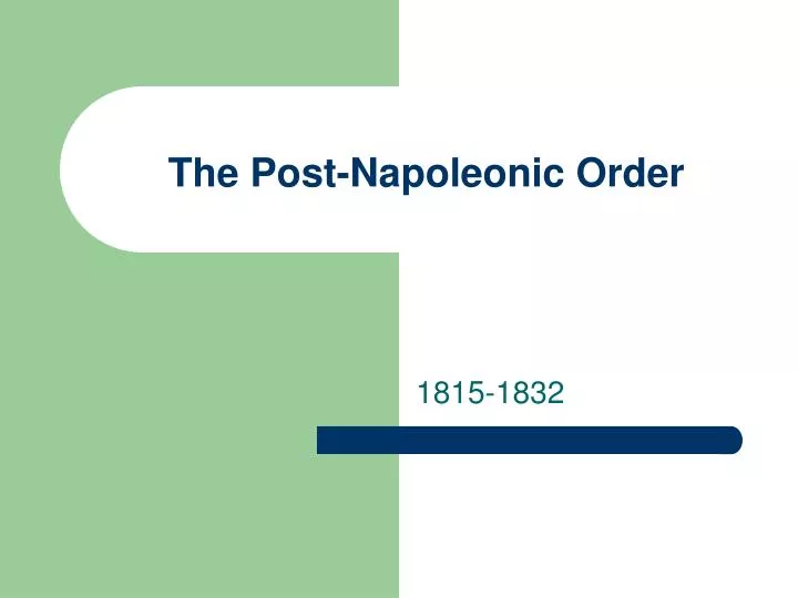 the post napoleonic order