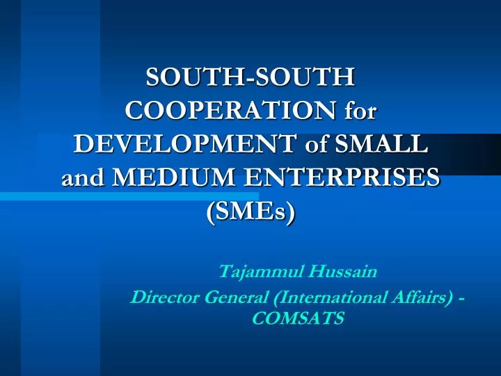 south south cooperation for development of small and medium enterprises smes