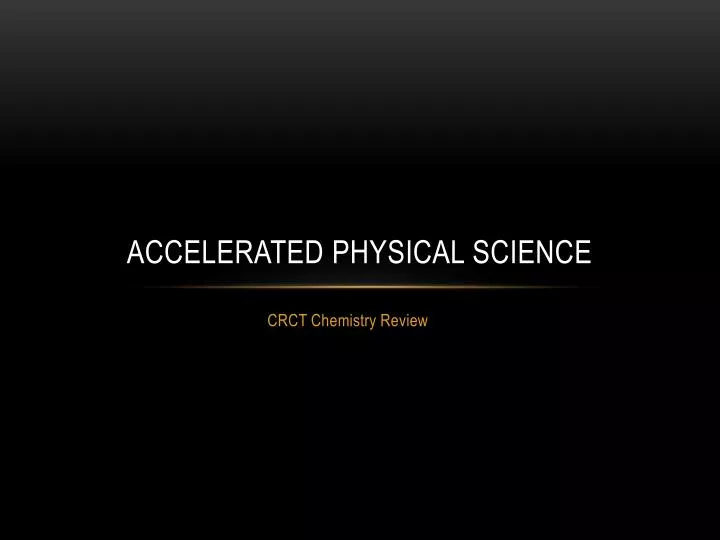 accelerated physical science
