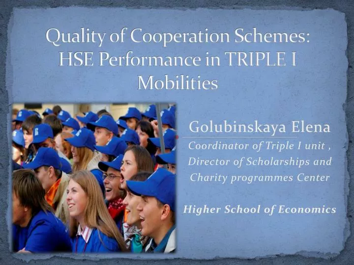 quality of cooperation schemes hse performance in triple i mobilities