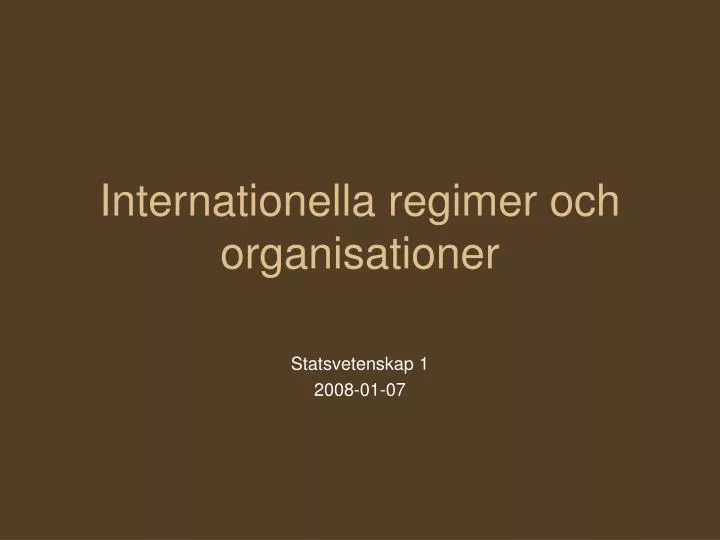 internationella regimer och organisationer