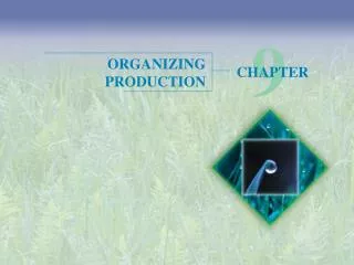 ORGANIZING PRODUCTION