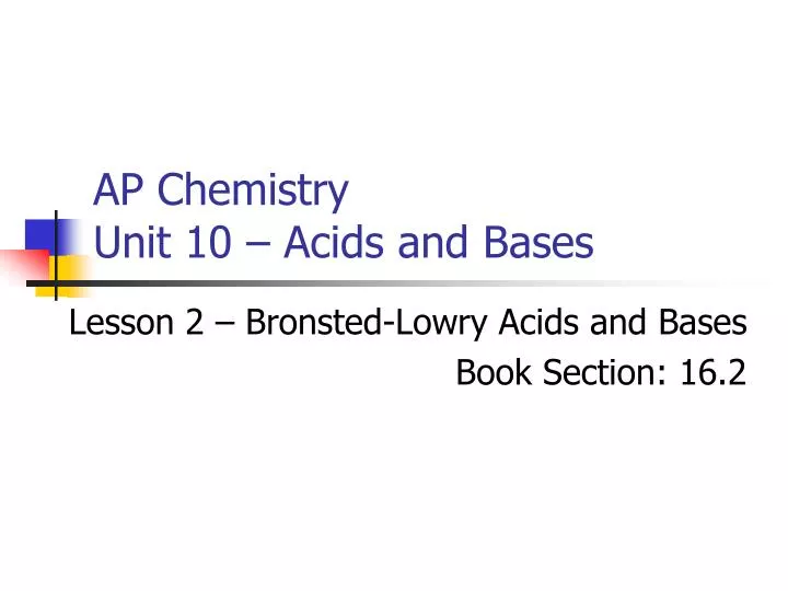 ap chemistry unit 10 acids and bases