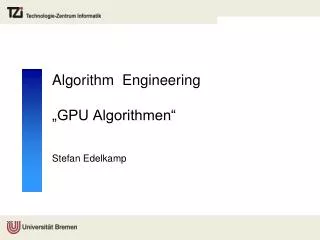 algorithm engineering gpu algorithmen