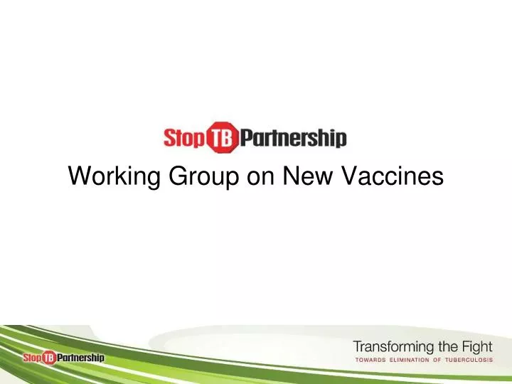 working group on new vaccines