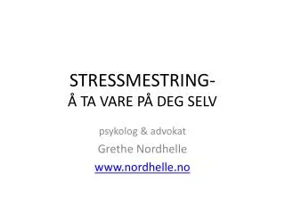 stressmestring ta vare p deg selv