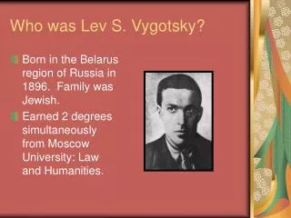 Who was Lev S. Vygotsky?