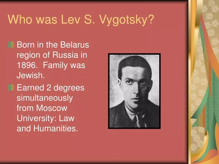 who was lev s vygotsky