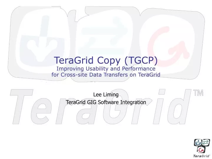 teragrid copy tgcp improving usability and performance for cross site data transfers on teragrid