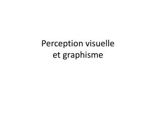 Perception visuelle et graphisme