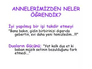 anneler m zden neler rend k