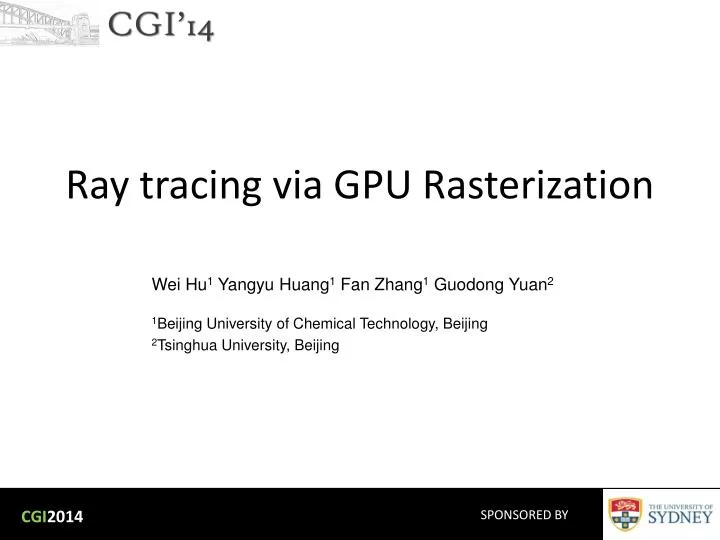 ray tracing via gpu rasterization