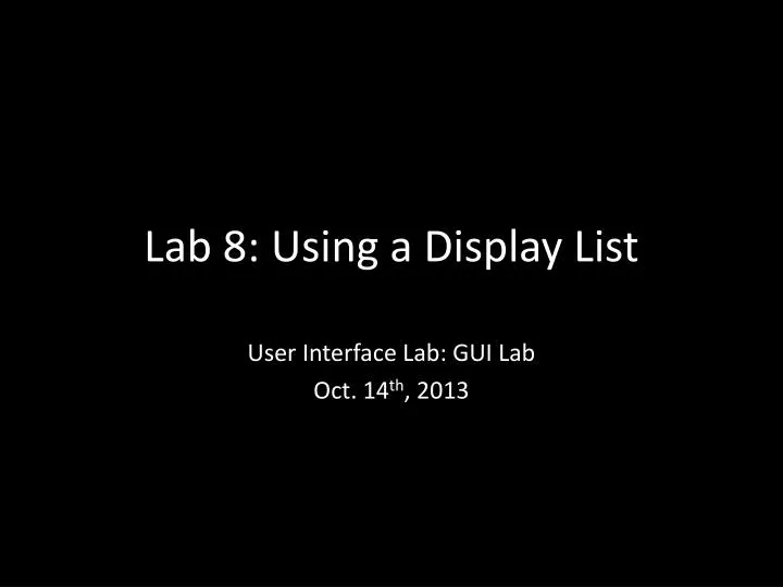 lab 8 using a display list