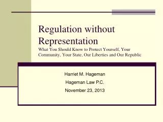 Harriet M. Hageman Hageman Law P.C. November 23, 2013