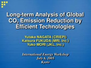 Long-term Analysis of Global CO 2 Emission Reduction by Efficient Technologies