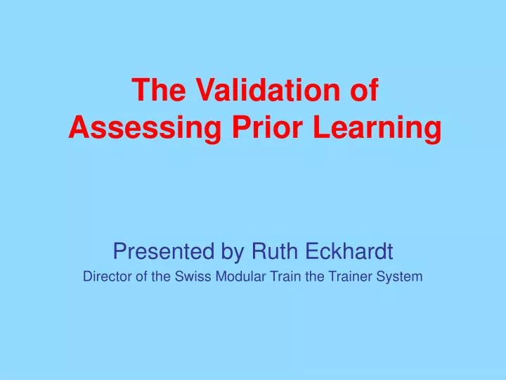 the validation of assessing prior learning