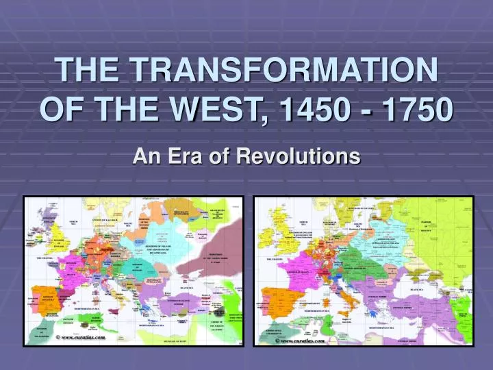 the transformation of the west 1450 1750