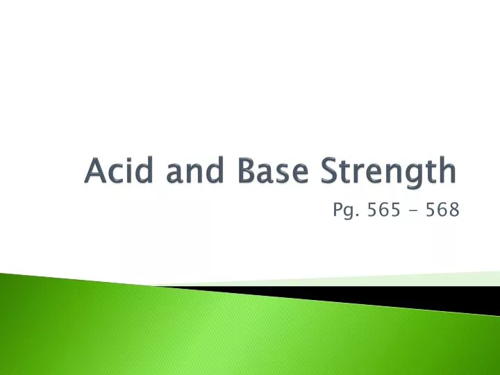 acid and base strength