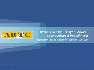 North-South Rail Freight Growth - Opportunities &amp; Impediments