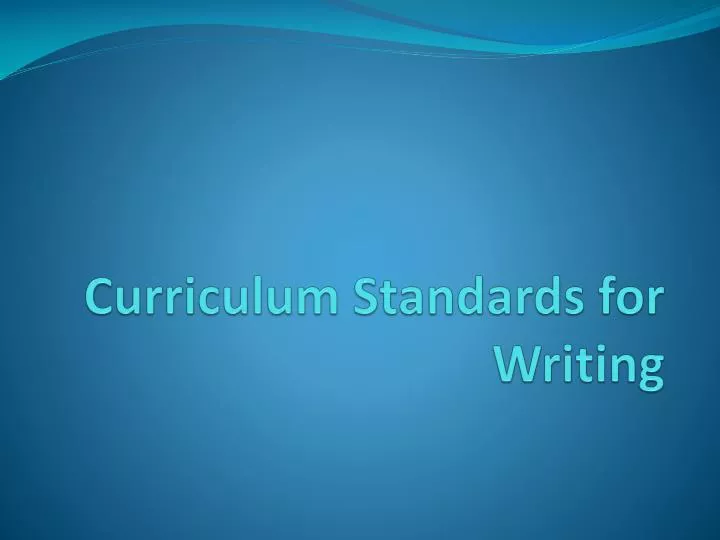 curriculum standards for writing